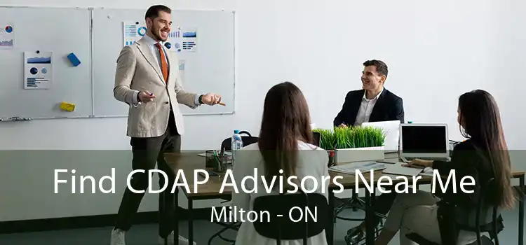 Find CDAP Advisors Near Me Milton - ON